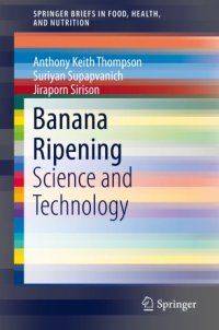 cover of the book Banana Ripening: Science and Technology