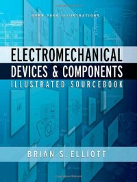 cover of the book Electromechanical Devices and Components - Illustrated Sourc