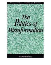 cover of the book The Politics of Misinformation