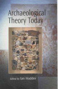 cover of the book Archaeological Theory Today