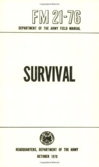 cover of the book US Army Survival Manual: FM 21-76 