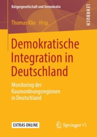 cover of the book Demokratische Integration in Deutschland: Monitoring der Raumordnungsregionen in Deutschland