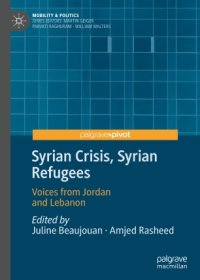 cover of the book Syrian Crisis, Syrian Refugees: Voices from Jordan and Lebanon