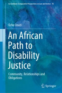 cover of the book An African Path to Disability Justice: Community, Relationships and Obligations