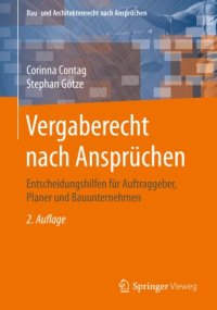 cover of the book Vergaberecht nach Ansprüchen: Entscheidungshilfen für Auftraggeber, Planer und Bauunternehmen