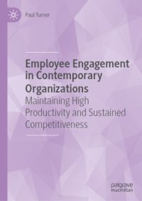 cover of the book Employee Engagement in Contemporary Organizations: Maintaining High Productivity and Sustained Competitiveness