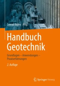 cover of the book Handbuch Geotechnik: Grundlagen – Anwendungen – Praxiserfahrungen