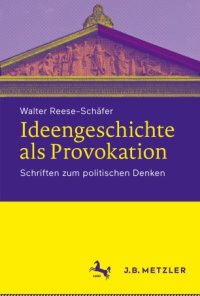 cover of the book Ideengeschichte als Provokation: Schriften zum politischen Denken