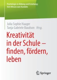 cover of the book Kreativität in der Schule - finden, fördern, leben