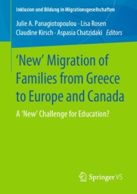 cover of the book 'New' Migration of Families from Greece to Europe and Canada: A 'New' Challenge for Education?