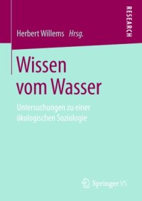 cover of the book Wissen vom Wasser: Untersuchungen zu einer ökologischen Soziologie