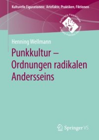 cover of the book Punkkultur – Ordnungen radikalen Andersseins