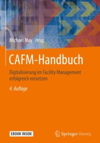 cover of the book CAFM-Handbuch: Digitalisierung im Facility Management erfolgreich einsetzen