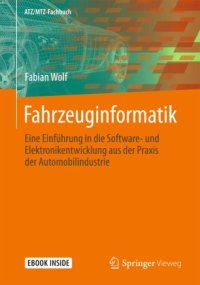 cover of the book Fahrzeuginformatik: Eine Einführung in die Software- und Elektronikentwicklung aus der Praxis der Automobilindustrie