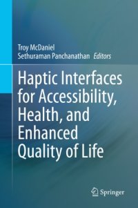 cover of the book Haptic Interfaces for Accessibility, Health, and Enhanced Quality of Life