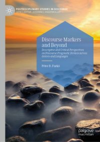 cover of the book Discourse Markers and Beyond: Descriptive and Critical Perspectives on Discourse-Pragmatic Devices across Genres and Languages