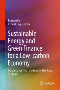 cover of the book Sustainable Energy and Green Finance for a Low-carbon Economy: Perspectives from the Greater Bay Area of China