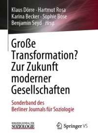 cover of the book Große Transformation? Zur Zukunft moderner Gesellschaften: Sonderband des Berliner Journals für Soziologie