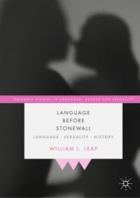 cover of the book Language Before Stonewall : Language, Sexuality, History