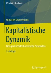 cover of the book Kapitalistische Dynamik: Eine gesellschaftstheoretische Perspektive