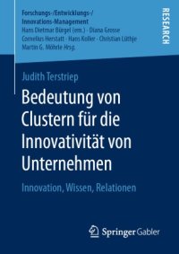 cover of the book Bedeutung von Clustern für die Innovativität von Unternehmen: Innovation, Wissen, Relationen