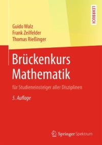 cover of the book Brückenkurs Mathematik: für Studieneinsteiger aller Disziplinen