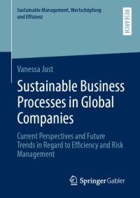 cover of the book Sustainable Business Processes in Global Companies: Current Perspectives and Future Trends in Regard to Efficiency and Risk Management