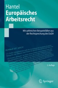 cover of the book Europäisches Arbeitsrecht: Mit zahlreichen Beispielsfällen aus der Rechtsprechung des EuGH