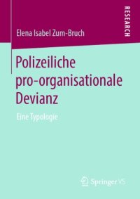 cover of the book Polizeiliche pro-organisationale Devianz: Eine Typologie