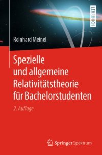 cover of the book Spezielle und allgemeine Relativitätstheorie für Bachelorstudenten