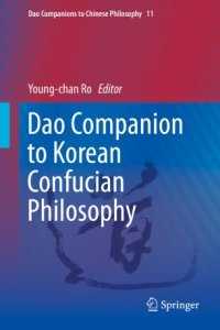 cover of the book Dao Companion to Korean Confucian Philosophy