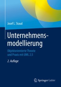 cover of the book Unternehmensmodellierung: Objektorientierte Theorie und Praxis mit UML 2.5