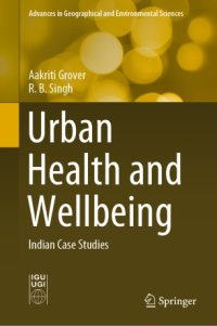 cover of the book Urban Health and Wellbeing: Indian Case Studies