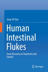 cover of the book Human Intestinal Flukes: From Discovery to Treatment and Control