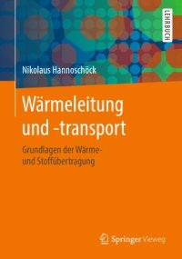 cover of the book Wärmeleitung und -transport: Grundlagen der Wärme- und Stoffübertragung