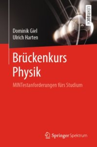 cover of the book Brückenkurs Physik: MINTestanforderungen fürs Studium