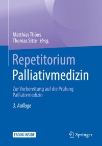 cover of the book Repetitorium Palliativmedizin: Zur Vorbereitung auf die Prüfung Palliativmedizin