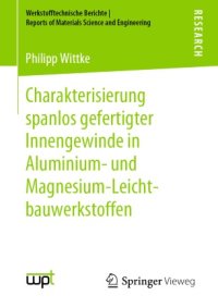 cover of the book Charakterisierung spanlos gefertigter Innengewinde in Aluminium- und Magnesium-Leichtbauwerkstoffen