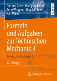 cover of the book Formeln und Aufgaben zur Technischen Mechanik 3: Kinetik, Hydrodynamik