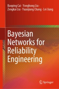 cover of the book Bayesian Networks for Reliability Engineering