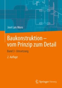 cover of the book Baukonstruktion – vom Prinzip zum Detail: Band 3 · Umsetzung