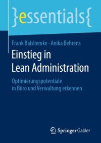 cover of the book Einstieg in Lean Administration: Optimierungspotentiale in Büro und Verwaltung erkennen