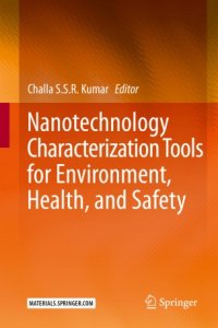 cover of the book Nanotechnology Characterization Tools for Environment, Health, and Safety