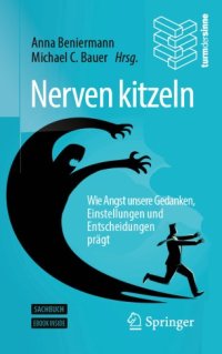 cover of the book Nerven kitzeln: Wie Angst unsere Gedanken, Einstellungen und Entscheidungen prägt