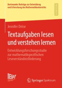 cover of the book Textaufgaben lesen und verstehen lernen: Entwicklungsforschungsstudie zur mathematikspezifischen Leseverständnisförderung