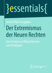 cover of the book Der Extremismus der Neuen Rechten: Eine Analyse zu Diskursthemen und Positionen