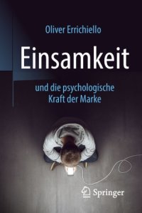 cover of the book Einsamkeit und die psychologische Kraft der Marke