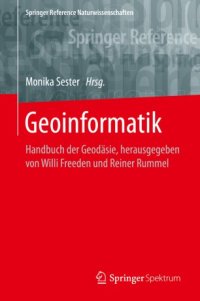 cover of the book Geoinformatik: Handbuch der Geodäsie, herausgegeben von Willi Freeden und Reiner Rummel