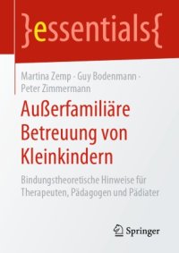 cover of the book Außerfamiliäre Betreuung von Kleinkindern: Bindungstheoretische Hinweise für Therapeuten, Pädagogen und Pädiater