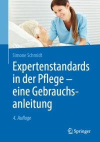 cover of the book Expertenstandards in der Pflege - eine Gebrauchsanleitung